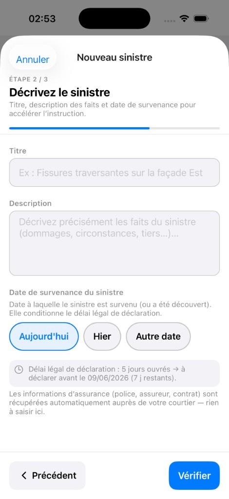 Nouveau sinistre étape 2 — titre, description, date de survenance, délai légal 5 jours ouvrés